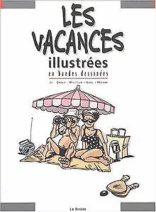 Les Vacances illustrées en BD von Collectif | Buch | Zustand sehr gut
