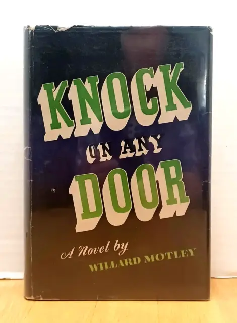 Book: Knock On Any Door; Motley; First Printing; Signed/Dedicated; 1947