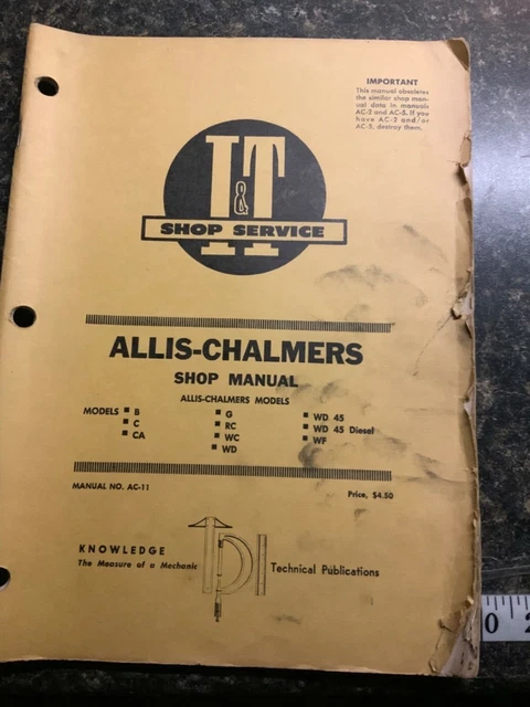 Allis-Chalmers B,C,CA,G,RC,WC,WD,WD45,WD45Diesel,WF Shop Manual