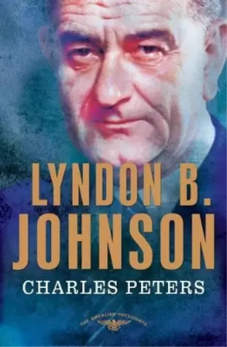 Charles Peters Lyndon B. Johnson (Relié)