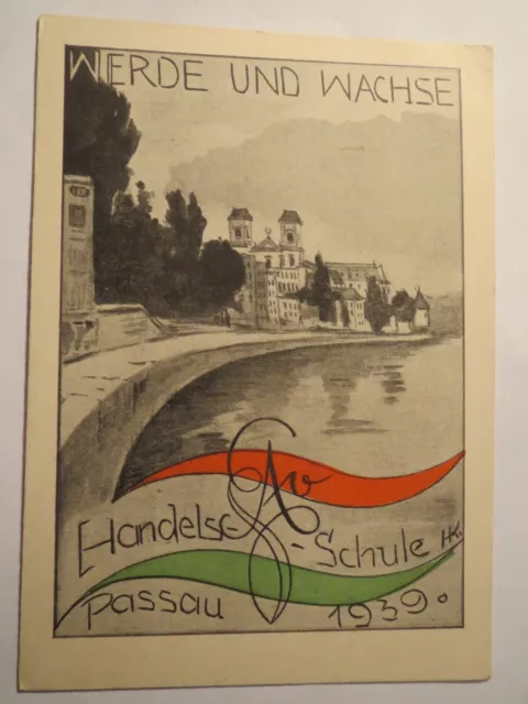 Handelsschule Passau - 1939 - Werde und Wachse / Karte - Studentika