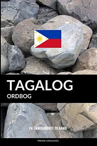 Tagalog ordbog: En emnebaseret tilgang.New 9781545429891 Fast Free Shipping<|