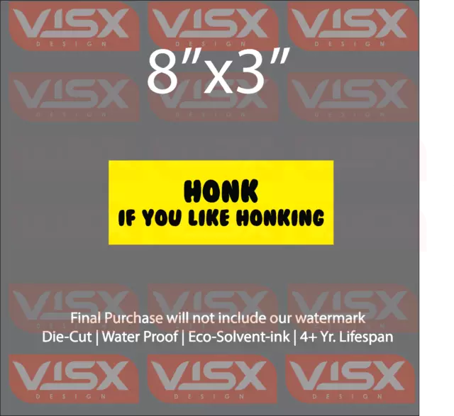 Honk if you like honking Bumper Sticker funny tailgate naughy car caution