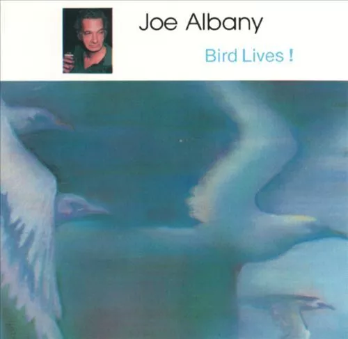 Joe Albany - Bird Lives