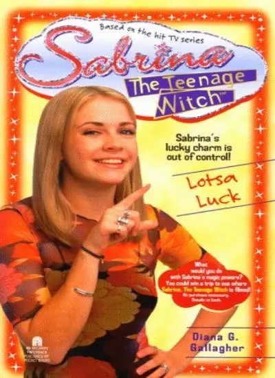 Lotsa Luck (Sabrina, the Teenage Witch)-Diana G. Gallagher