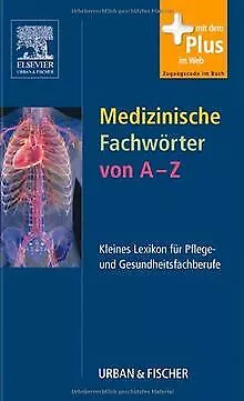 Medizinische Fachwörter von A-Z: Kleines Lexikon für Pfl... | Buch | Zustand gut