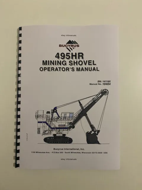 Bucyrus 495HR Mining Shovel Operator’s Manual COMB BINDED