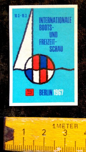 alte Reklamemarke,Vignette,Internationale Boots/Freizeit Ausstellung Berlin 1967