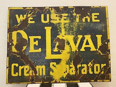 We Use The De Laval Cream Seperator Sign