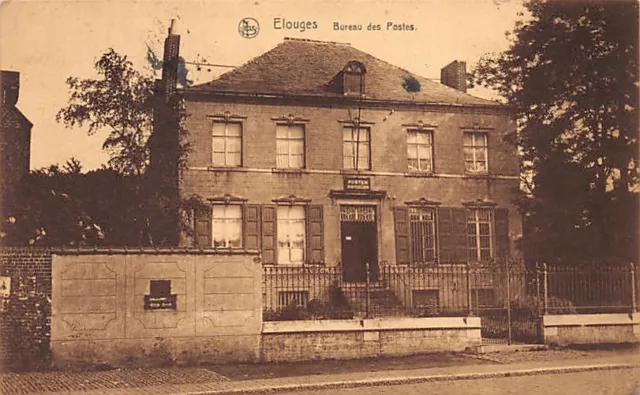 Belgique - ÉLOUGES (Hainaut) Bureau des Postes