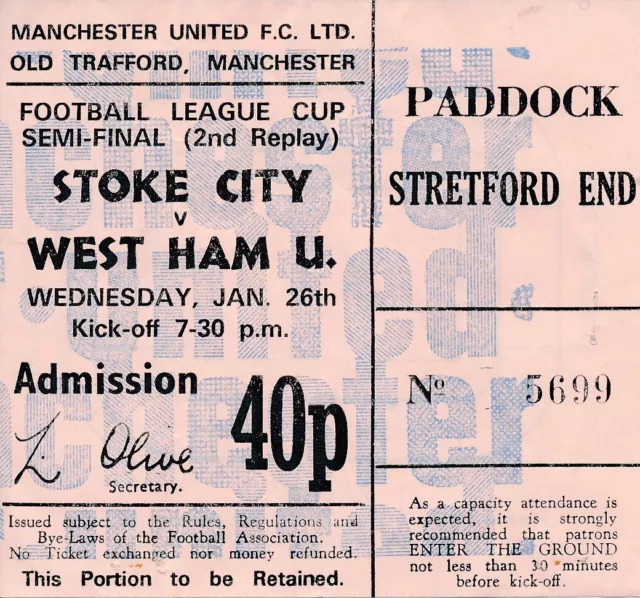 TICKET: LEAGUE CUP SEMI FINAL 1972 2ND REP @ Manchester United Stoke v West Ham