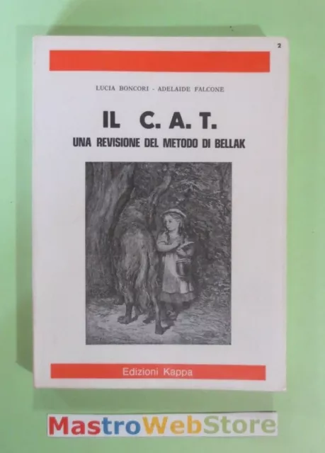 BONCORI/FALCONE - IL C.A.T. UNA REVISIONE DEL METODO DI BELLAK - Libro [L84]