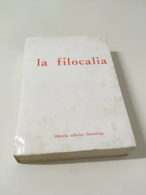 LA FILOCALIA Testi di ascetica e mistica Libreria Editrice Fiorentina