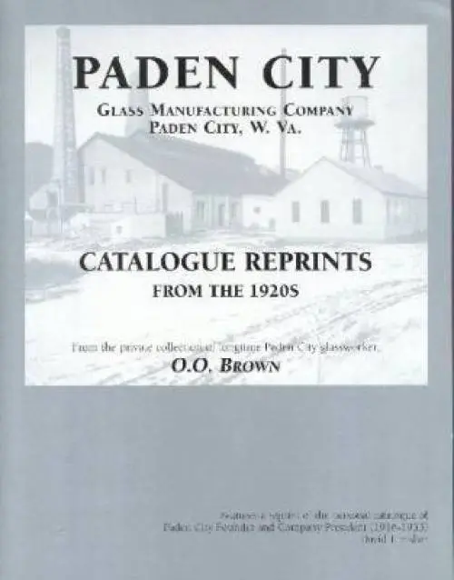 Paden City Catalogue Reprints 1920-1930 BOOK