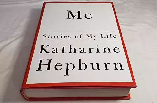 Me: Stories of My Life by Katharine Hepburn