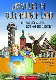 Abenteuer im Oldenburger Land: Lilly und Nikolas auf der... | Buch | Zustand gut