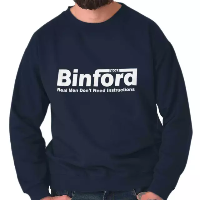 Binford Toolman Tim Allen 90s TV Show Gift Adult Long Sleeve Crew Sweatshirt