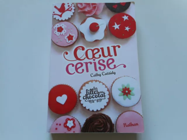 Les filles au chocolat Tome 1 : Coeur Cerise. Edition collector