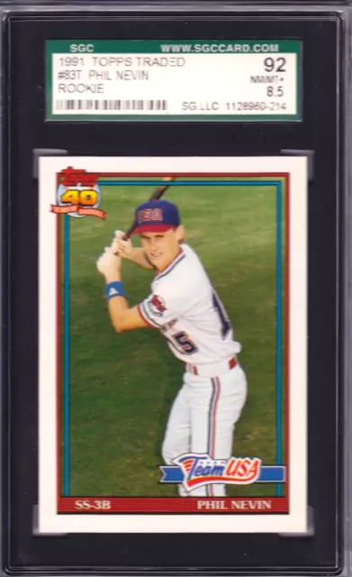 $10 GRADED ROOKIE / PHIL NEVIN / 1991 Topps Traded #83T SGC 8.5 / FREE SHIPPING