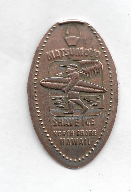 Elongated Penny Hawaiian Surfer Marsumoto Shave Ice