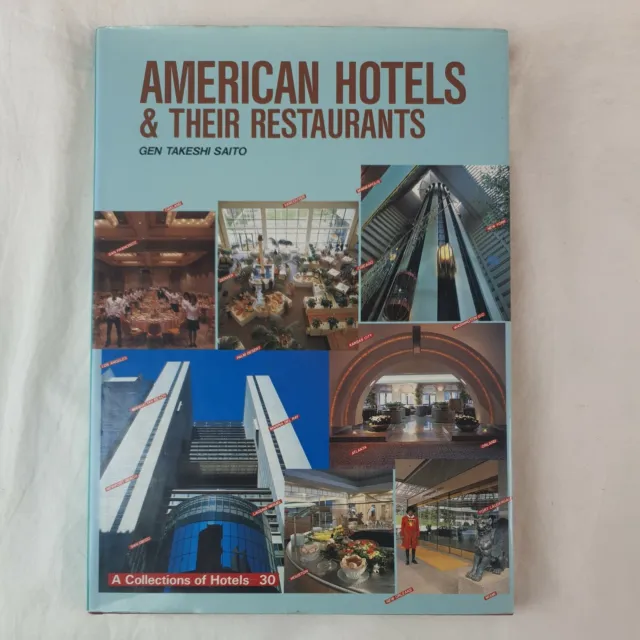 American Hotels & Their Restaurants GEN TAKESHI SAITO Vintage Hardcover Design