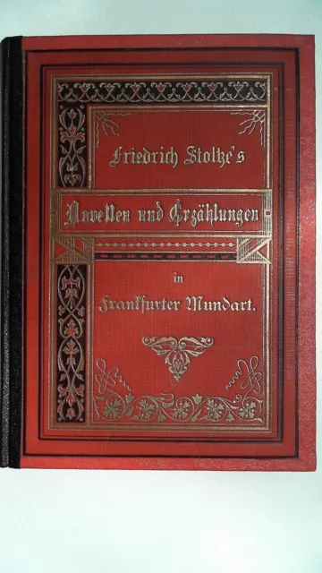 Novellen und Erzählungen in Frankfurter Mundart, Stoltze, Friedrich: