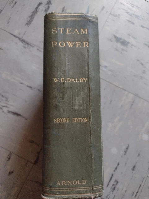 Steam Power - Huge Technical Volume - Early 1900'S W,E, Dalby