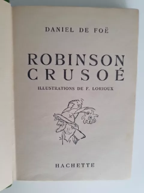 Robinson Crusoé - Hachette - Daniel Defoe - illustrations F Lorioux 1938 3