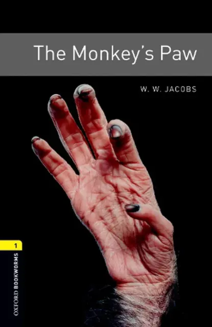 Oxford Bookworms Library: Level 1:: The Monkey's Paw by Jacobs Paperback Book