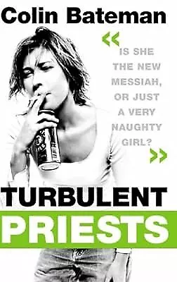 Turbulent Priests, Bateman, Colin, Used; Good Book