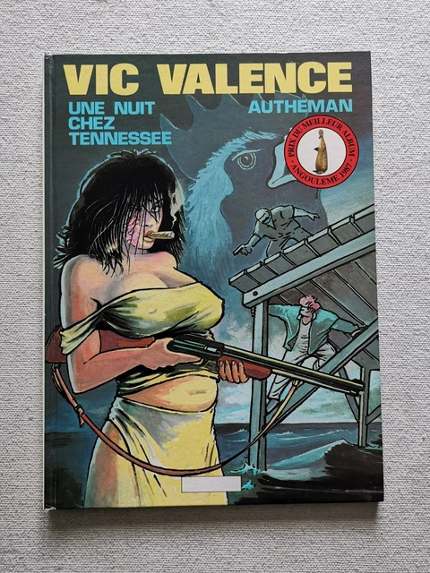 1913. Vic Valence 1 . Une nuit chez tennessee - 1987