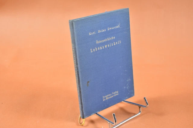 Osterreichische Lebensweisheit - Karl Heinz Dworczak