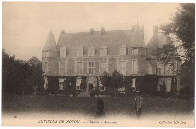 CPA 60 - AVRICOURT (Oise) - Château d'Avricourt, environs de Noyon - Coll. ND Ph