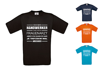 Beruf Handwerk Sprüche Geschenk ICH BIN LAGERIST UND KEIN FRAUENARZT T-Shirt 
