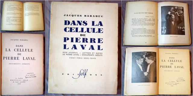 JACQUES BARADUC. DANS la Cellule de Pierre Laval - 1948. Editions SELF