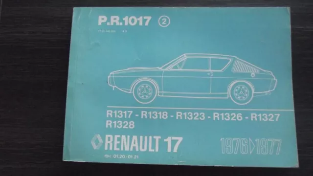 Catalogue De Pieces De Rechange Renault 17 - R17  - P.r.1017 - 1976