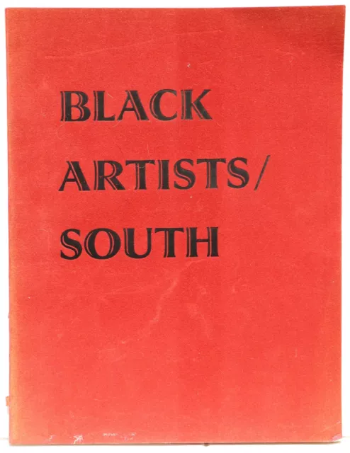 SCARCE Black Artists / South exhibition catalog 1979 AFRICAN AMERICAN ARTISTS