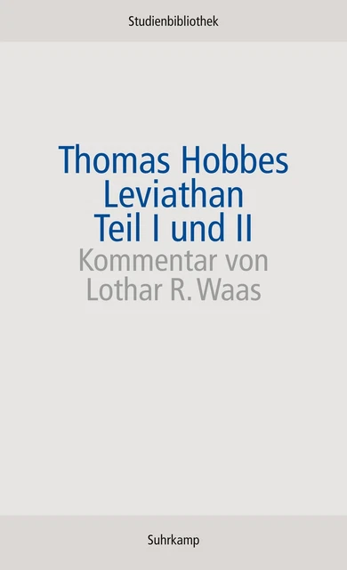 Leviathan oder Stoff, Form und Gewalt eines kirchlichen und bürgerlichen Staates