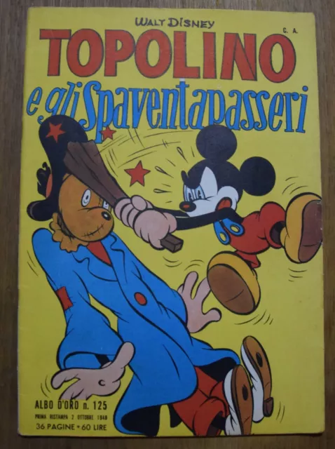 Topolino e gli spaventapasseri - Albo d'oro N° 125 - 2 ottobre 1948