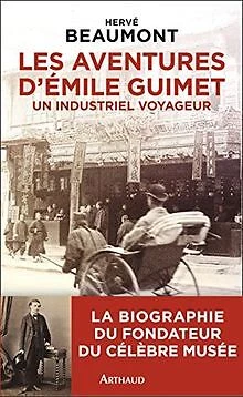 Les aventures d'Emile Guimet (1836-1918), un indust... | Livre | état acceptable