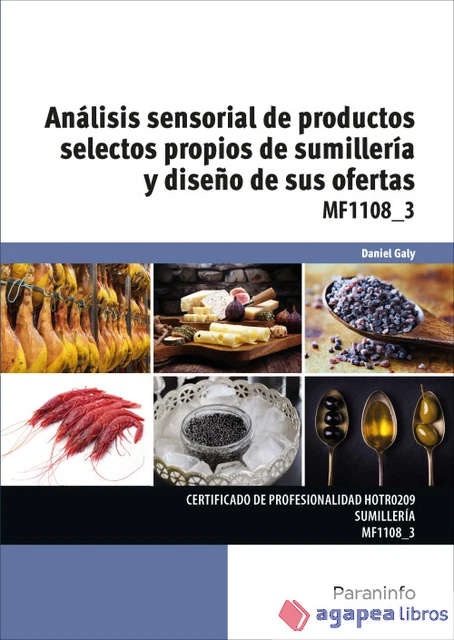 Análisis sensorial de productos selectos propios de sumillería y diseño de sus o