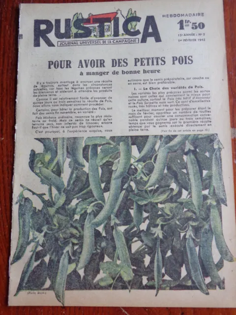 RUSTICA N° 5 février 1942 POUR AVOIR DES PETITS POIS à manger de bonne heure