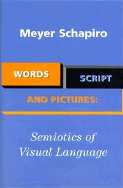 WORDS, SCRIPT, AND Pictures: Semiotics of Visual Language (Hardback or ...
