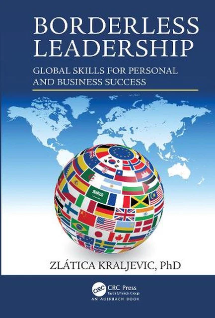 Borderless Leadership: Global Skills for Personal and Business Success by Zlatic