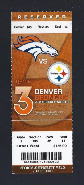 Peyton Manning Broncos Debut & 400Th Td  2012 Nfl Steelers Full Football Ticket