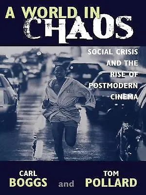 A World in Chaos Social Crisis and the Rise of Pos