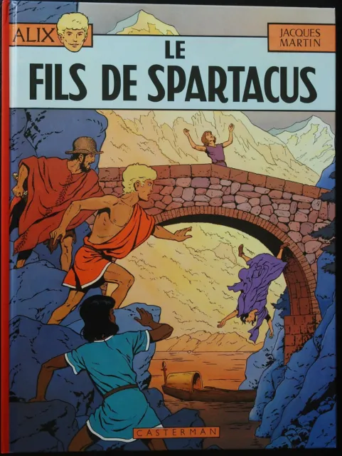 Alix 12 - Le Fils de Spartacus - Re Casterman 1984 - NEUF