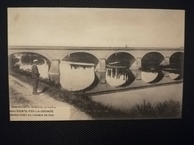 CPA 33 SAINTE-FOY-LA-GRANDE - Grand Pont du Chemin de Fer