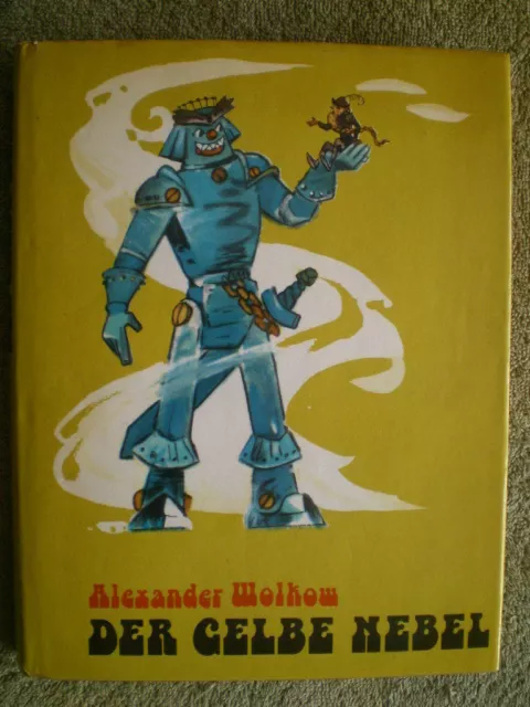 Der gelbe Nebel - Alexander Wolkow - DDR Ausgabe 1981 Märchenbuch