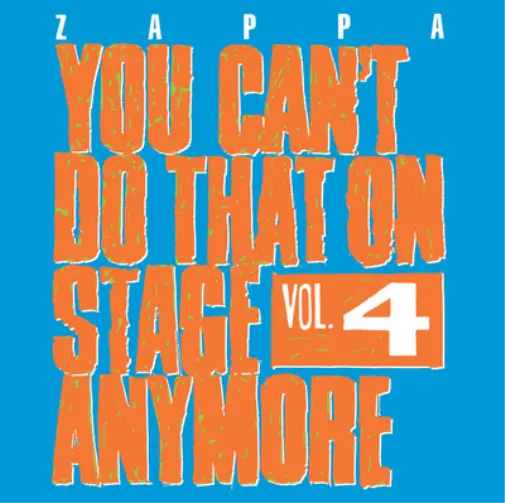 Frank Zappa You Can't Do That On Stage Anymore, Vol. 4 (CD) Album